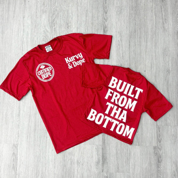 Built From Tha Bottom™ Tee – Kurvy & Dope (Red)